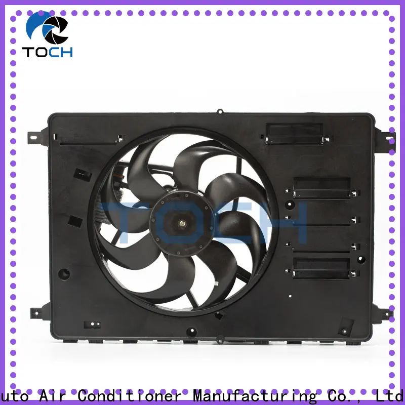 TOCH radiator fan suppliers bulk supply hot sale 1