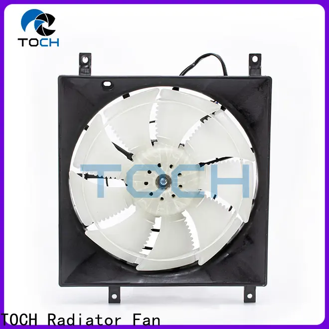 TOCH best engine radiator fan suppliers for car 1