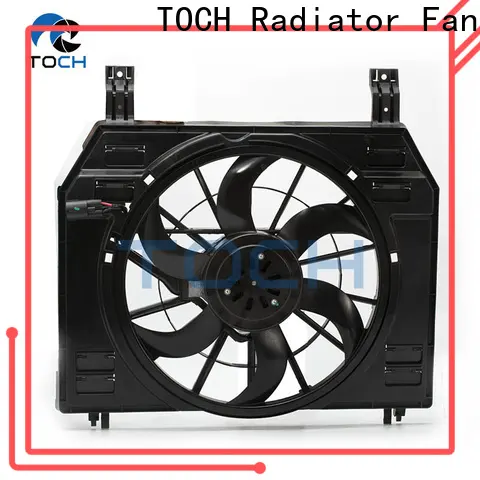 TOCH quality-assured radiator fan suppliers good new1 1