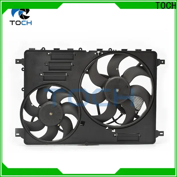 TOCH competitive price radiator fan manufacturer good new 1