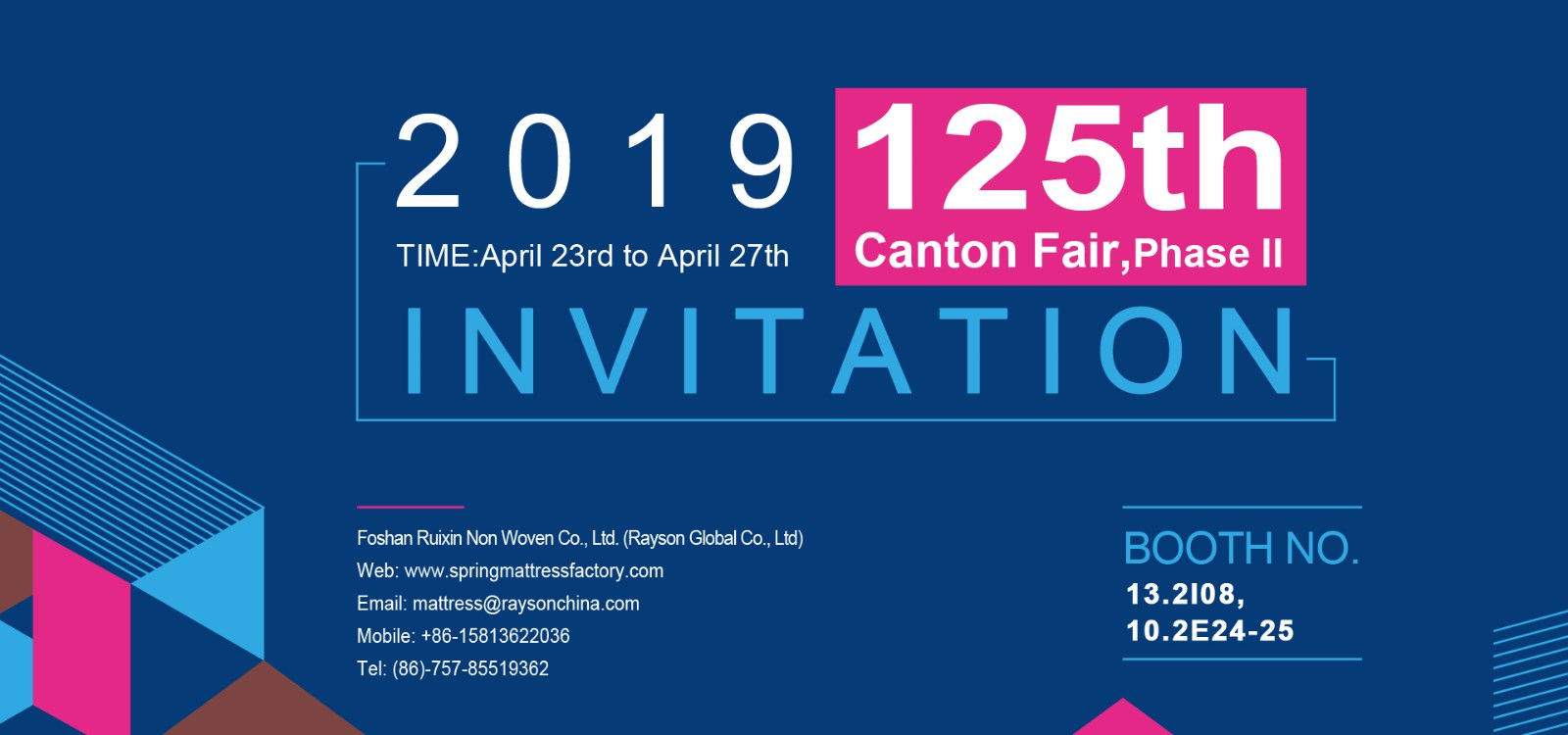 Welcome to visit us at 125th Canton Fair 1