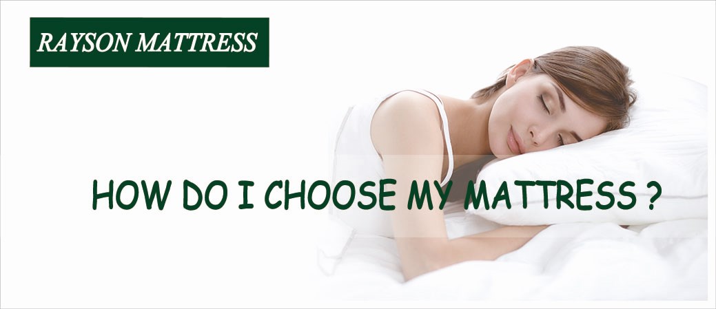 How do I choose my mattress 1
