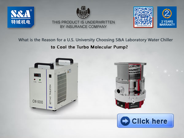 What is the Reason for a US University Choosing S&A Teyu Laboratory Water Chiller to Cool the Turbo Molecular Pump? 2