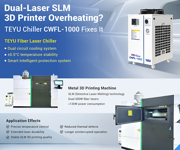  Çift Lazer Sistemleriyle SLM Metal 3D Baskı için Hassas Soğutma