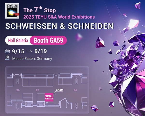 TEYU Chiller Manufacturer Will Showcase Laser Chiller Innovations at SCHWEISSEN & SCHNEIDEN 2025 in Germany