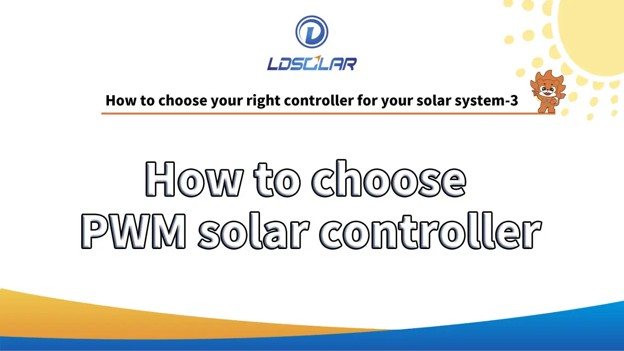 How to choose PWM solar controller 1