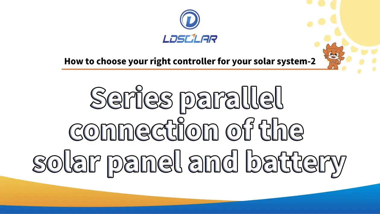 Series parallel connection of the solar panel and battery 1