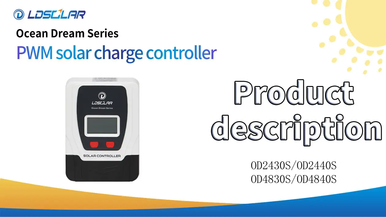 PWM Solar charge controller-OD30S OD40S Product description 1