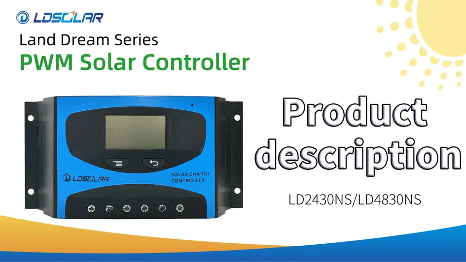 PWM solar controller LD2430NS /LD4830NS products description from ldsolar 1