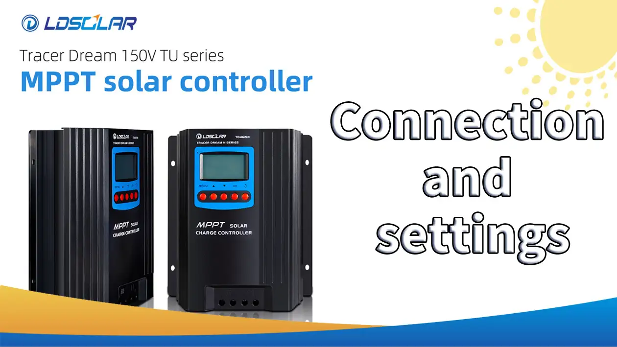 China Connection and setting of MPPT TD150V Solar controller manufacturers- manufacturers-ldsolar 1