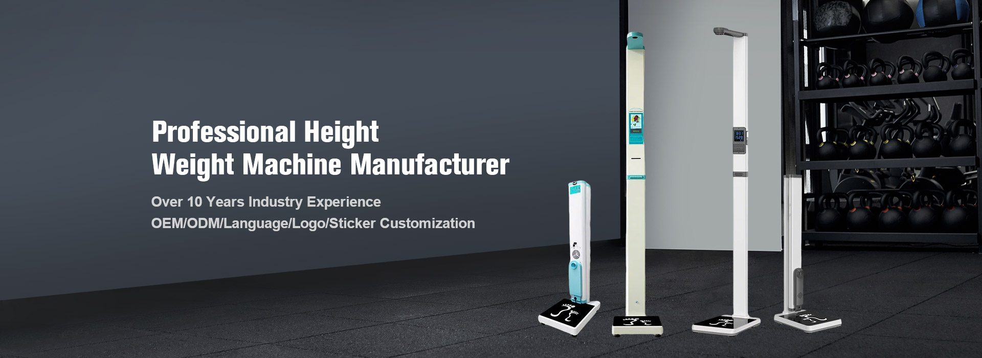 Since 2015Height Weight Machine  Manufacturer