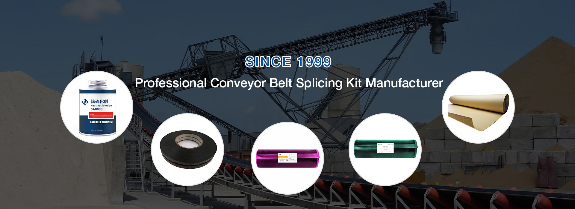 منذ 1999
الشركة المصنعة لأدوات ربط الحزام الناقل