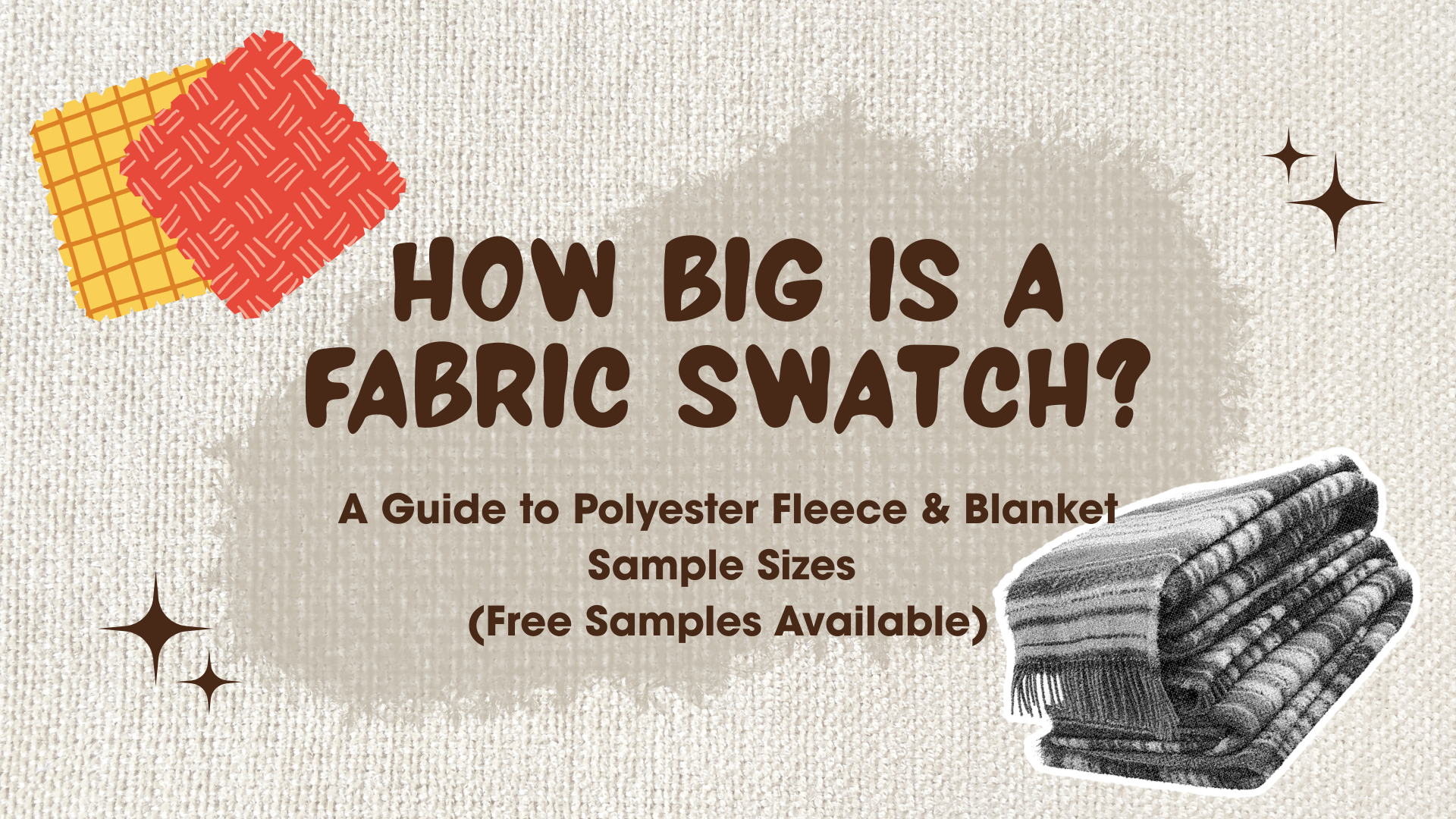 How Big Is a Fabric Swatch? A Guide to Polyester Fleece & Blanket ...